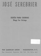 Elegy For Strings = Elegía Para Cuerdas : For String Orchestra.