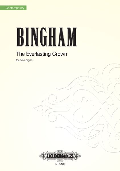 Everlasting Crown : For Solo Organ (2010).