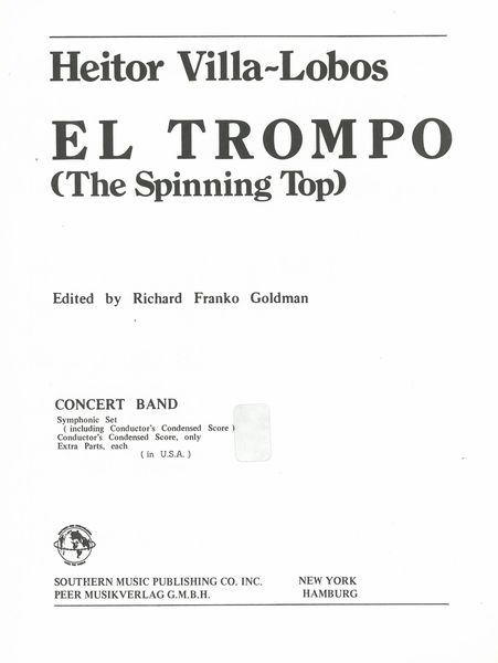 El Trompo : For Symphonic Band / edited by Richard Franko Goldman.