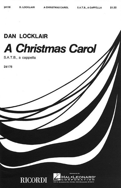 A Christmas Carol : For SATB Chorus A Cappella.