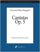 Cantatas, Op. 5 / edited by Jasmin Melissa Cameron.