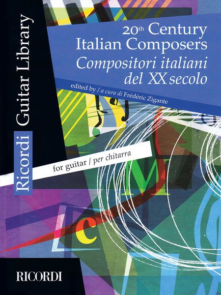 20th Century Italian Composers : For Guitar / edited by Frederic Zigante.