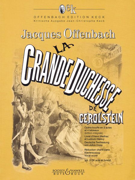 Grande-Duchesse De Gérolstein, Vol. 2 / edited by Jean-Christophe Keck.