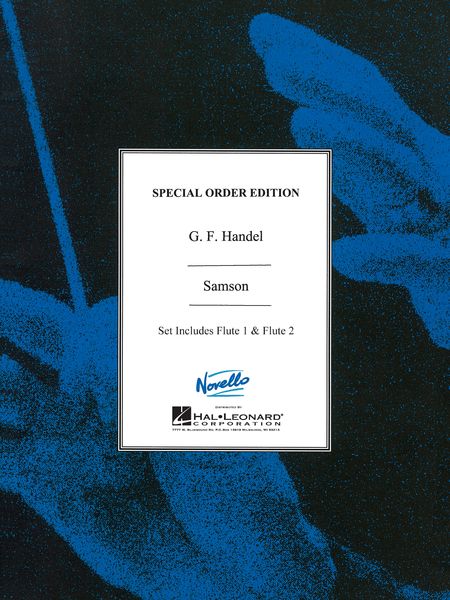 Samson : Oratorio In Three Acts - Flutes 1 and 2 Parts.