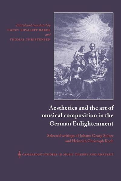 Aesthetics and The Art Of Musical Composition In The German Enlightenment.