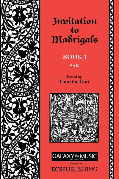 Invitation To Madrigals, Book 1 / edited by Thurston Dart.