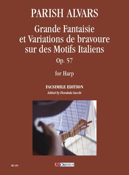 Grande Fantaisie Et Variations De Bravoure Sur Des Motifs Italiens, Op. 57 : For Harp.