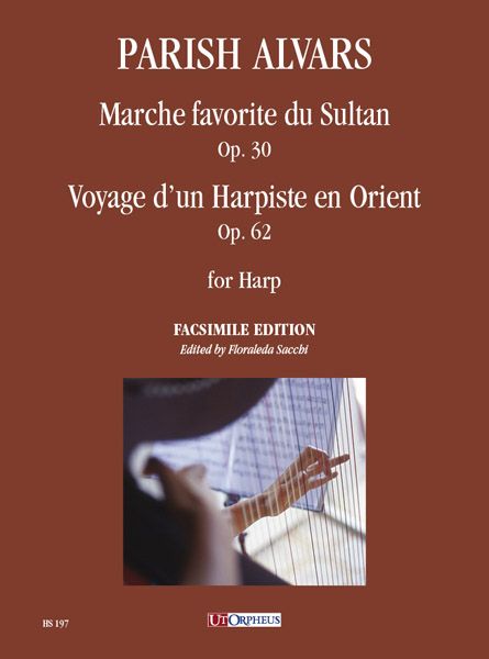 Marche Favorite Du Sultan, Op. 30; Voyage d'Un Harpiste En Orient, Op. 62 : For Harp.