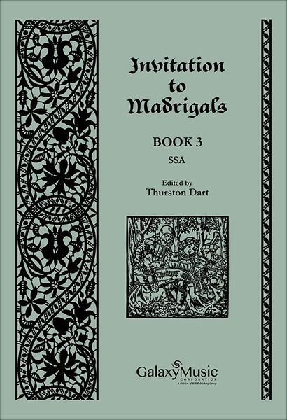 Invitation To Madrigals, Book 3 / edited by Thurston Dart.