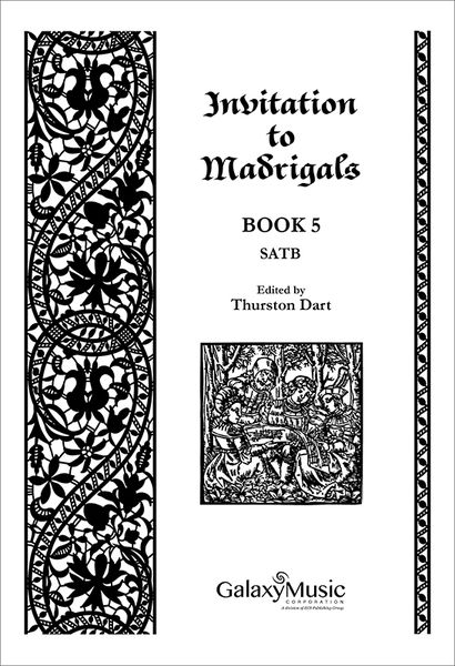 Invitation To Madrigals, Book 5 / edited by Thurston Dart.