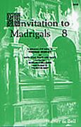 Invitation To Madrigals, Book 8 / edited by Thurston Dart.