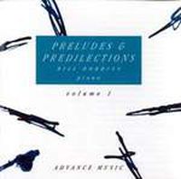 Preludes & Predilections, Vol. 1.