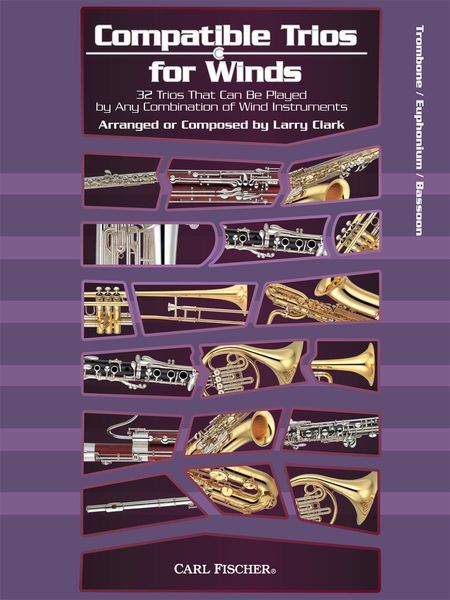 Compatible Trios For Winds : Trombone/Euphonium/Bassoon.