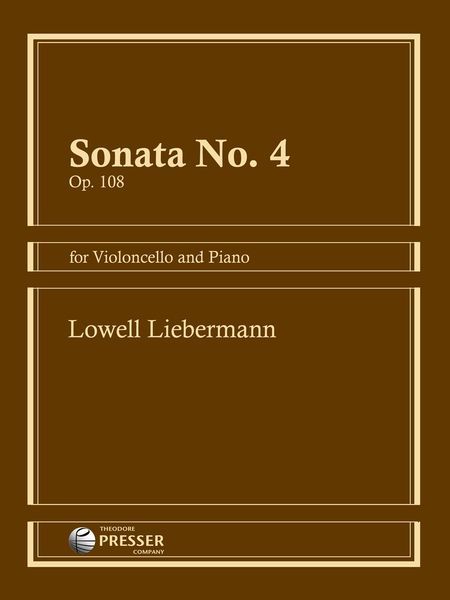 Sonata No. 4, Op. 108 : For Violoncello and Piano (2008).