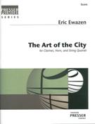 Art Of The City : For Clarinet, Horn and String Quartet.