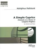 A Simple Caprice (Variants On A Theme Of Langston Hughes) : For Clarinet and Piano.