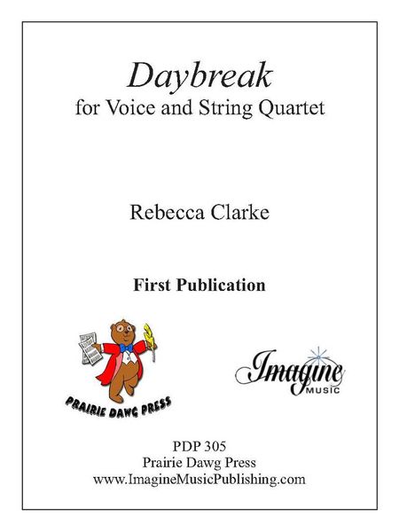 Daybreak : For Voice and String Quartet.