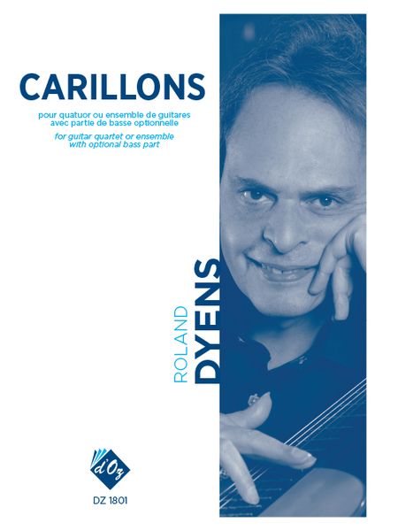 Carillons : For Guitar Quartet Or Ensemble With Optional Bass Part.