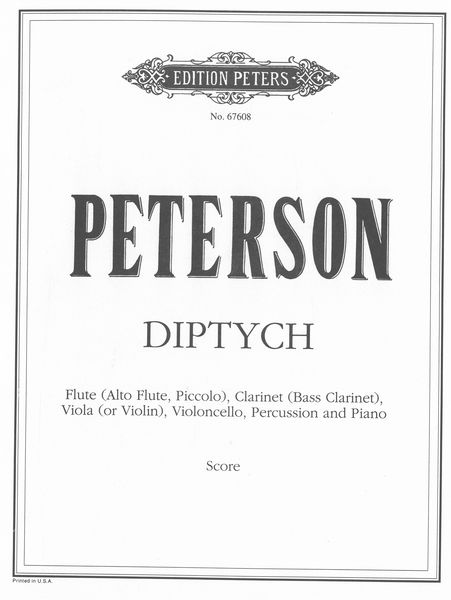 Diptych : For Flute (Alto FL, Picc.), Clarinet (Bass Cl.), Viola (Vln), Cello,....