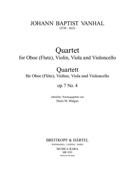 Quartet, Op. 7 No. 4 : For Oboe (Flute), Violin, Viola and Violoncello / edited by Denis M. Mulgan.