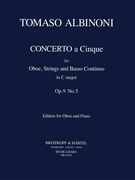 Concerto A 5 In C, Op. 9/5 : For Oboe, Strings and Continuo / edited by Franz Giegling.