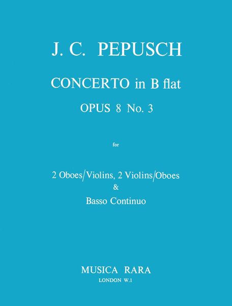 Concerto, Op. 8 No. 3 : For 2 Oboes, 2 Violins and Continuo.