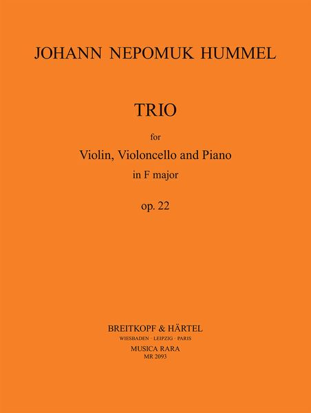 Piano Trio In F Major, Op. 22 : For Violin, Violoncello and Piano.