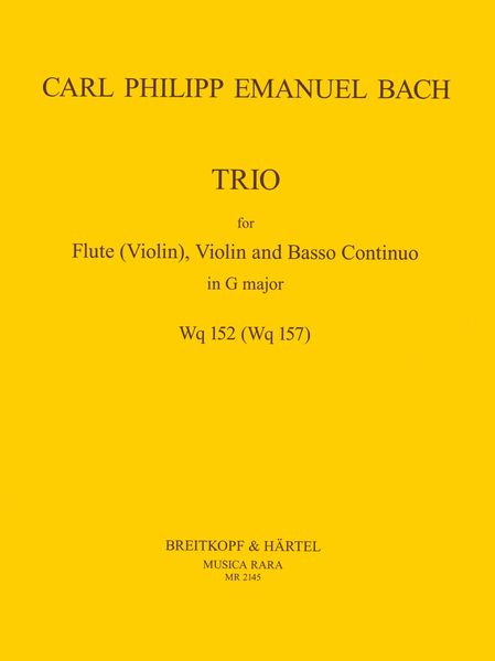 Trio Sonata In G, Wq 152 : For Flute, Violin and Basso Continuo / edited by Cecil Hill.