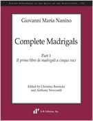 Complete Madrigals, Part 1 : Il Primo Libro De Madrigali A Cinque Voci.