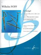 Lockvögel, Op. 449 : Pour 2 Flutes Piccolos Et Piano / edited by Jean-Louis Beaumadier.