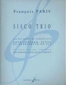 Sisco Trio : Pour Soprano, Flute Et Clarinette (2010).
