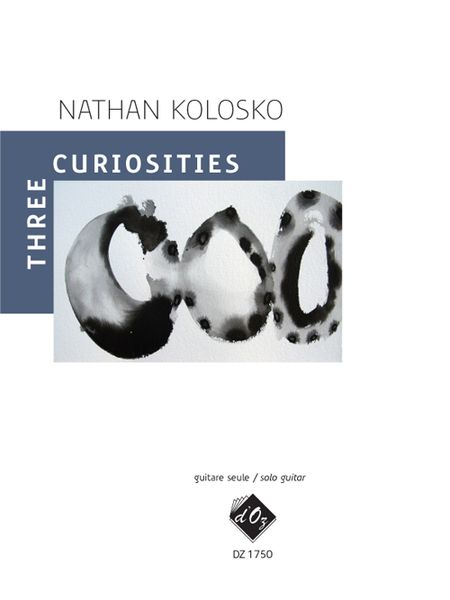 Three Curiosities : For Solo Guitar.