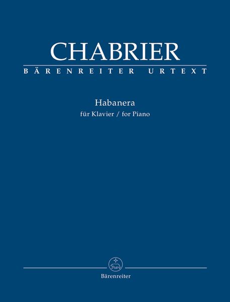 Habanera : For Piano / edited by Britta Schilling-Wang.