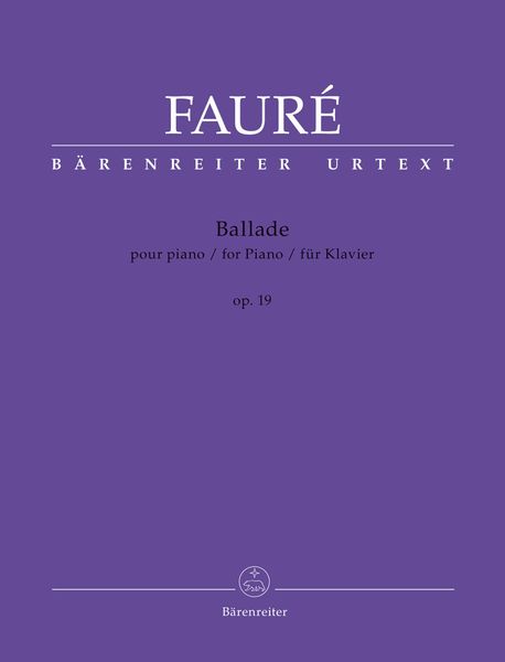 Ballade, Op. 19 : Pour Piano / edited by Christophe Grabowski.