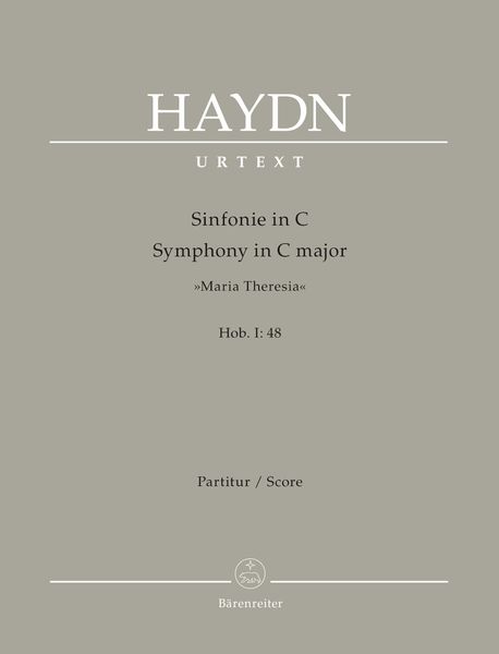 Symphony In C Major, Hob. I:48 (Maria Theresia) / Ed. Andrea Friesenhagen and Christin Heitmann.