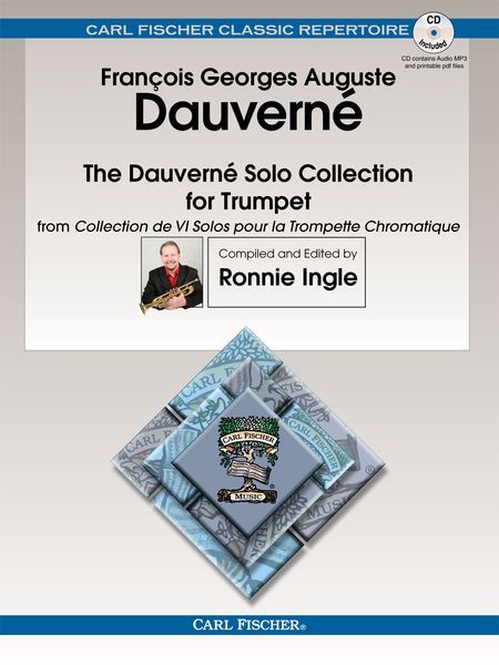 Dauverné Solo Collection : For Trumpet In B Flat and C / transcribed and Ed. by Ronnie Ingle.