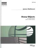 Sharp Objects : For String Orchestra (With Or Without Basses) (2008, Rev. 2012).
