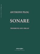Sonare : For Trombone and Organ (2011).