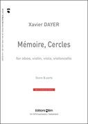 Memoire, Cercles : For Oboe, Violin, Viola and Violoncello (2011).