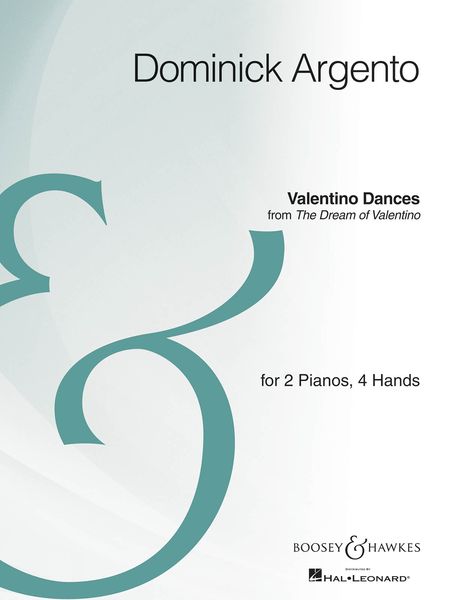 Valentino Dances, From The Dream Of Valentino : For 2 Pianos, 4 Hands / arr. Robert Rathmell.