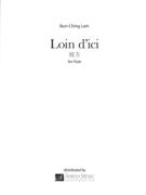 Loin d'Ici : For Flute and Piano.