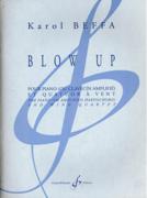 Blow Up : Pour Piano Et Quatuor A Vent.