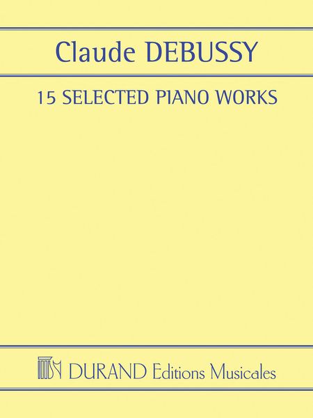 15 Selected Piano Works / edited by Alfonso Alberti.