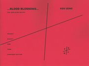 Blood Blossoms : For Amplified Sextet (2002).