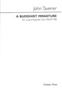 Buddhist Miniature : Unaccompanied Choir SSAATTBB (2012).