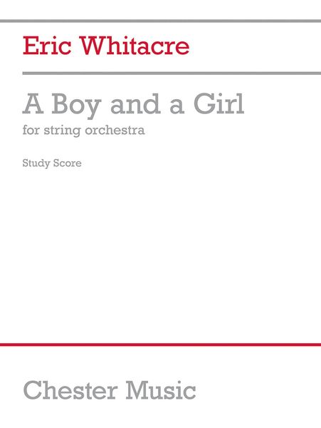 Boy and A Girl : For String Orchestra (2007/2011).