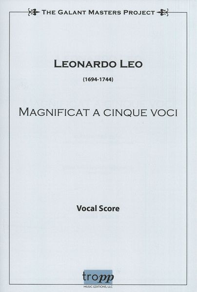 Magnificat A Cinque Voci (1740) : For Solo SSATB, Coro SSATB, 2 Violini, Viole, Bassi Ed Organo.