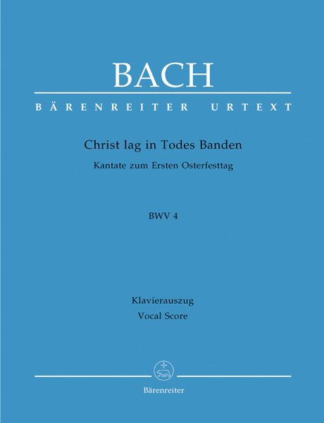 Cantata No. 4 : Christ Lag In Todes Baden.