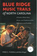 Blue Ridge Music Trails Of North Carolina.