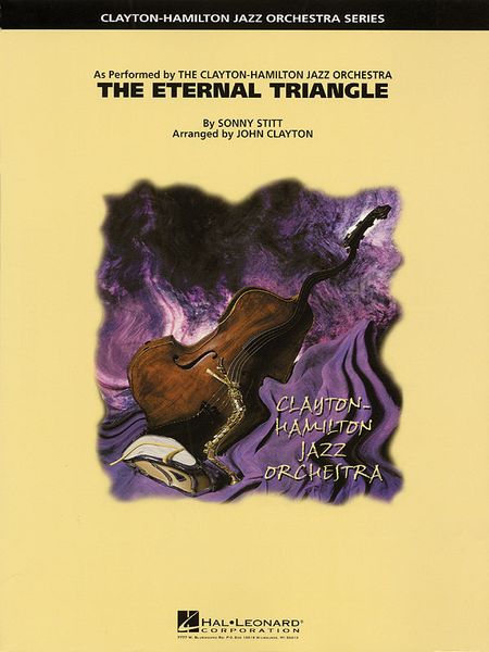 Eternal Triangle : For Jazz Ensemble / arr. by John Clayton.